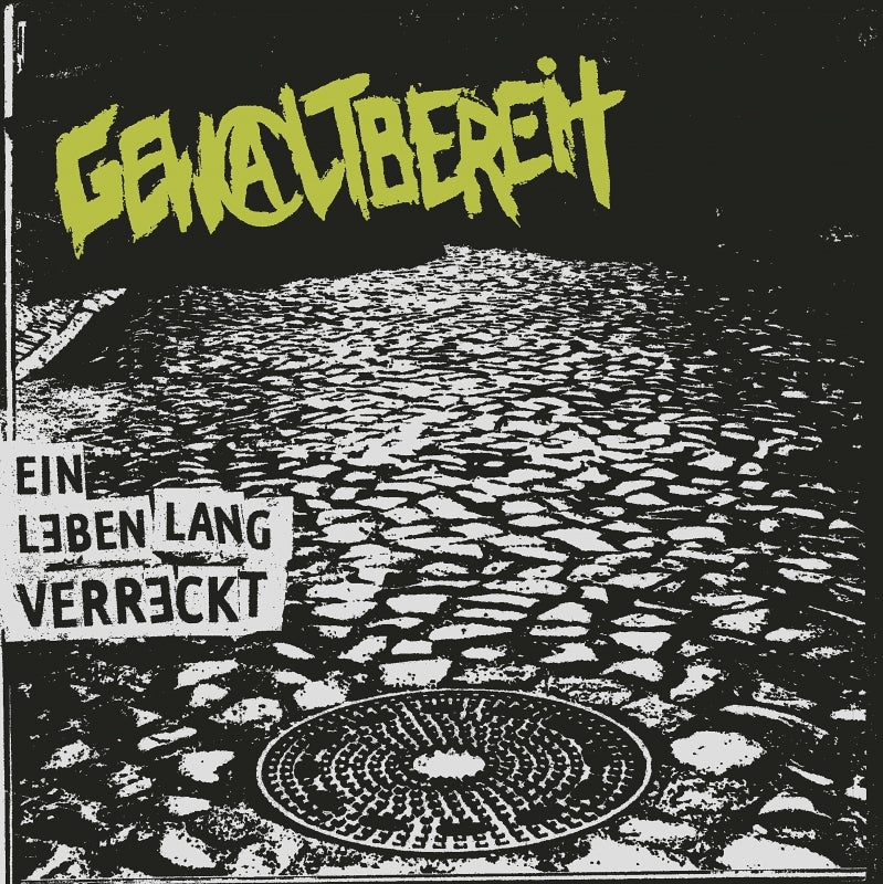 GEWALTBEREIT - Ein Leben Lang Verreckt - black LP