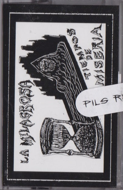 La Milagrosa - Tiempos de Miseria - lim. 50 Pils Records Tape