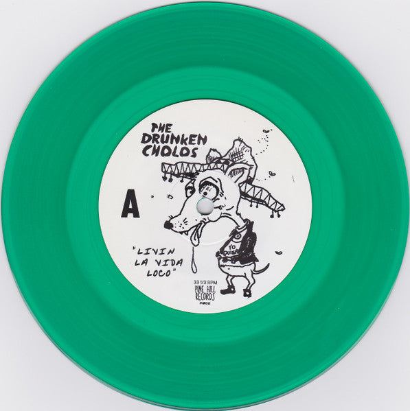The Drunken Cholos - Livin La Vida Loca (The Queers) - lim. 100 green EP