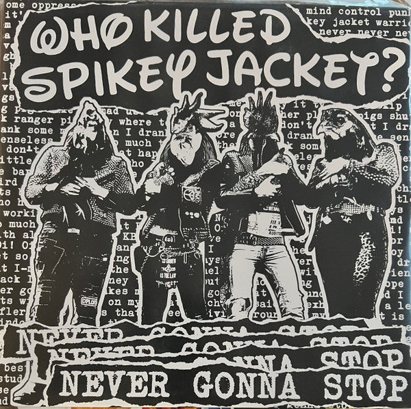 Who Killed Spikey Jacket? - Never Gonna Stop 10" - Color Vinyl