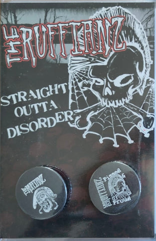 The Ruffianz – Straight Outta Disorder - Tape (incl. Patch and Buttons)