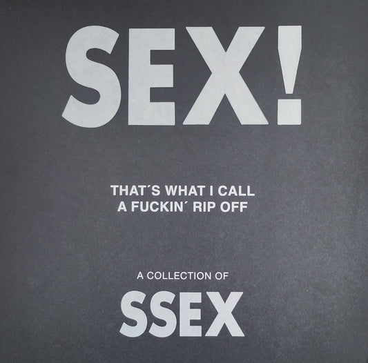 SSEX - That's What I Call a Fuckin' Rip off - lim. 300 LP (Pre-Order)