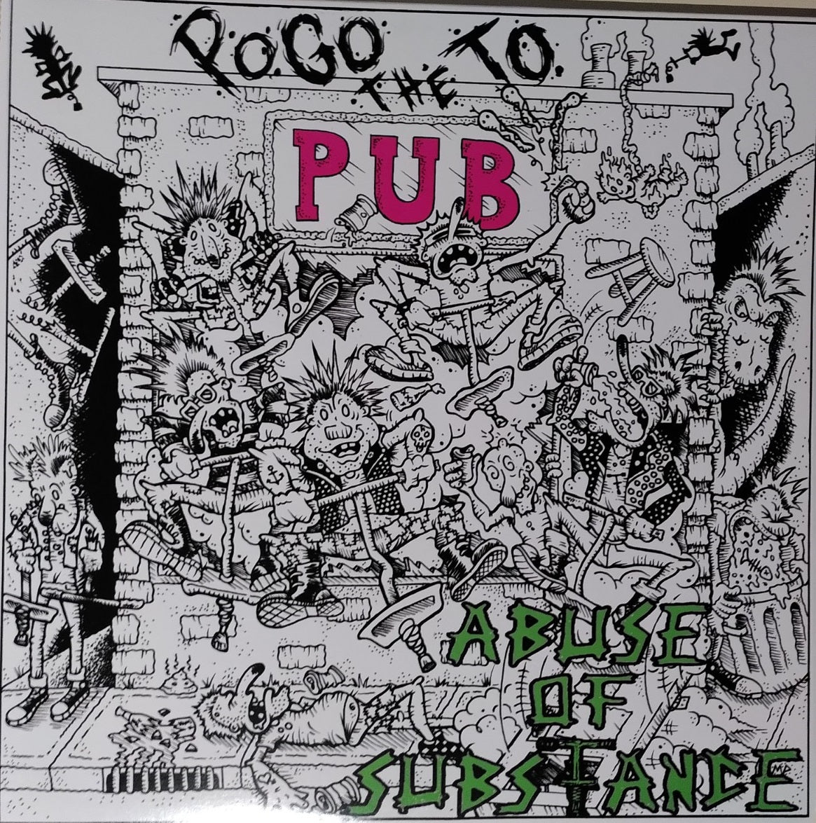 Abuse of Substance - Pogo to the pub - LP