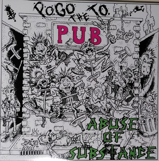 Abuse of Substance - Pogo to the pub - LP