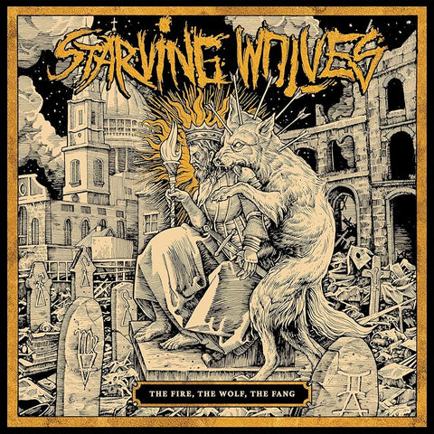 Starving Wolves - THE FIRE, THE WOLF, THE FANG - BLACK LP
