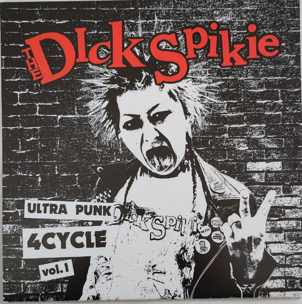 Dick Spikie - Ultra Punk 4CYCLE vol. 1 - EP