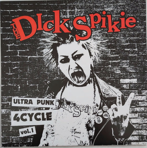 Dick Spikie - Ultra Punk 4CYCLE vol. 1 - EP
