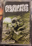 Dysruptive - Comments and Concerns - Tape