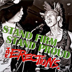 The Erections - Stand Firm, Stand Proud -  EP