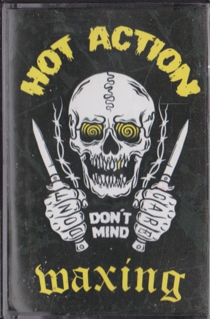 Hot Action Waxing - Don't Mind - Tape