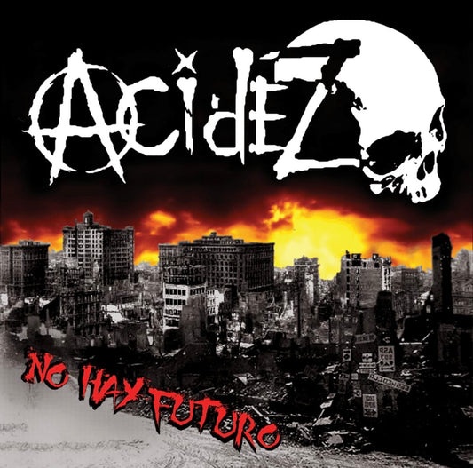 Acidez – No Hay Futuro - LP - lim 200 "Mexican Flag" vinyl (Charged Records)