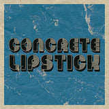 Concrete Lipstick – Stuck - LP