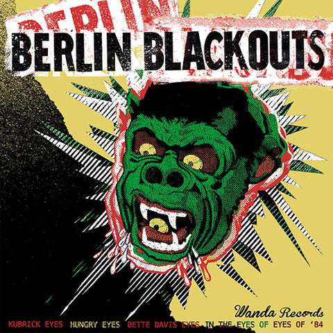 Berlin Blackouts – Kubrick Eyes / Dead Dogs Dancing In Your Eyes - LP