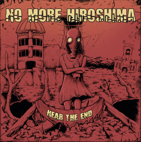 No More Hiroshima – Near the end - red LP