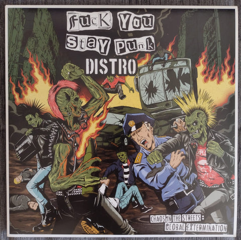 Fuck You Stay Punk - Chaos in the Streets: Global Extermination - Sampler - lim green LP