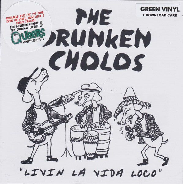The Drunken Cholos - Livin La Vida Loca (The Queers) - lim. 100 green EP