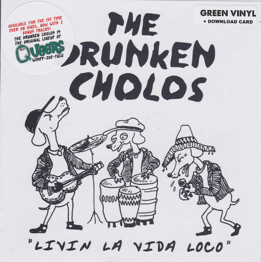 The Drunken Cholos - Livin La Vida Loca (The Queers) - lim. 100 green EP