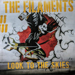 The Filaments – Look To The Skies - LP