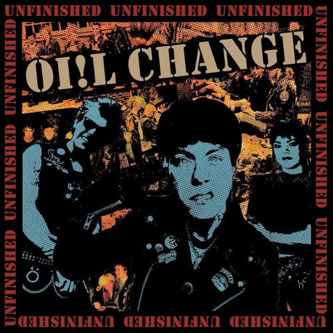 Oi!l Change - Unfinished - LP