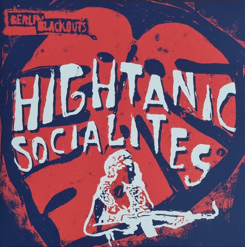 Berlin Blackouts - Hightanic Socialites - LP