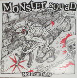 Monster Squad – Not For Them - lim. 250 magenta/black splatter 12"