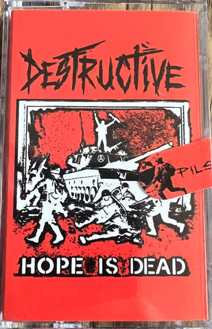 Destructive - Hope is Dead - Tape