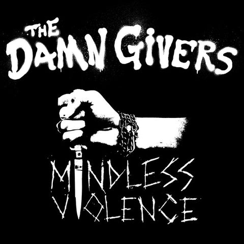 The Damn Givers – Mindless Violence - EP