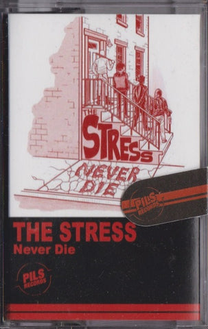 The Stress - Never Die - lim. 100 Pils Records Tape