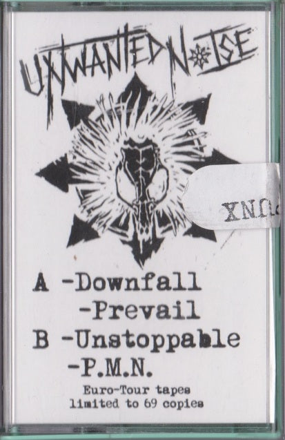 Unwanted Noise - Euro Tour 2023 - lim. 69 Tape