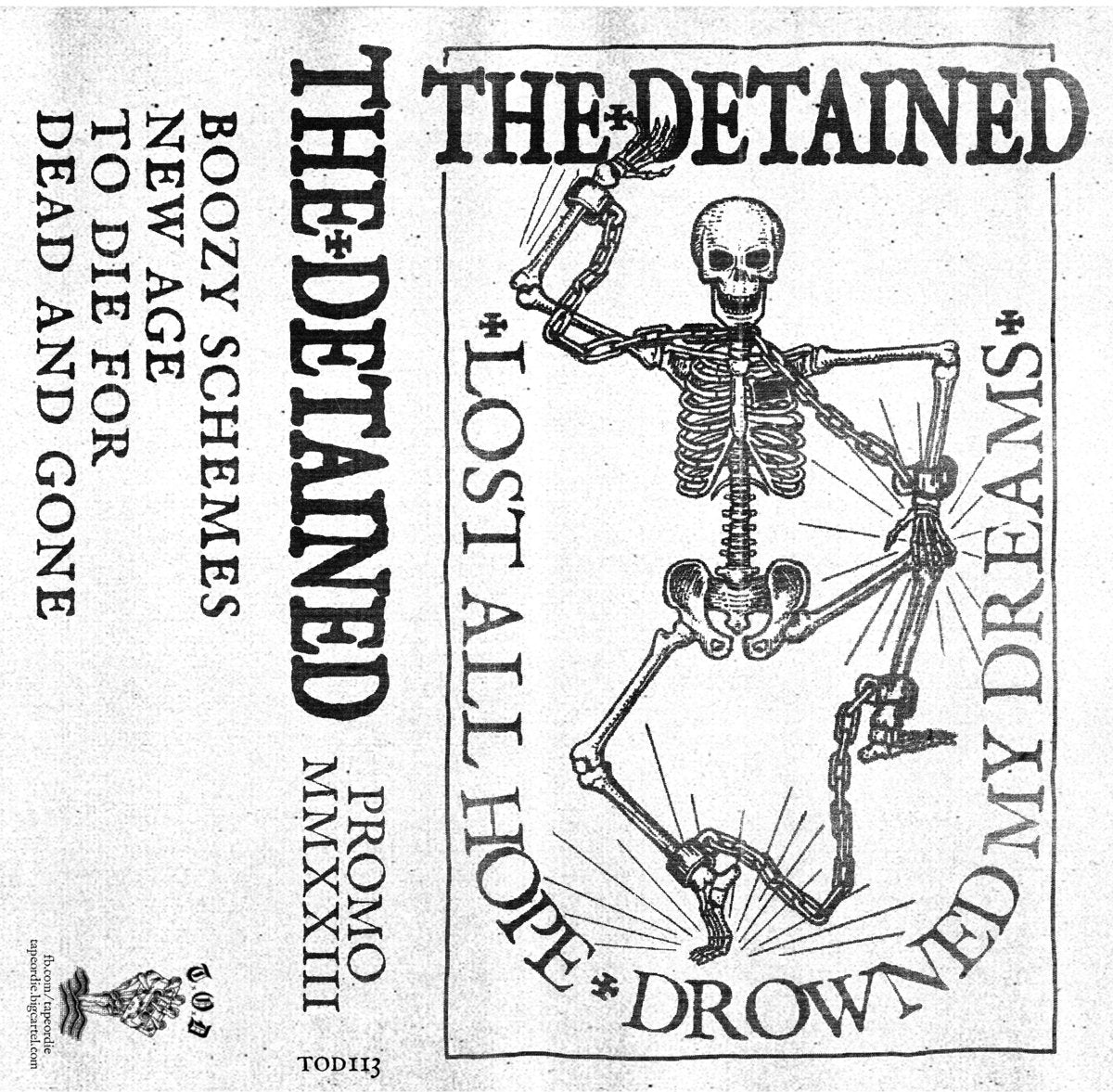 The Detained - Lost All Hope, Drowned My Dreams - Tape