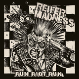 REIFER MADNESS – RUN RIOT RUN EPS - Tape