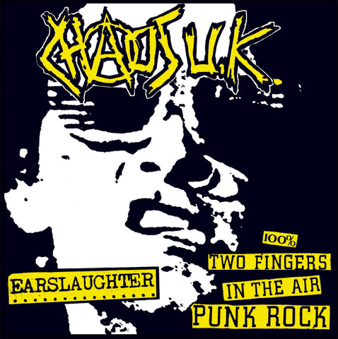 Chaos UK – Earslaughter & 100% Two Fingers In The Air Punk Rock - lim. 200 LP b/w splatter