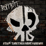Rottbite - Stick Together Fight Forever - Tape