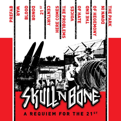 SKULL N BONE - A REQUIEM FOR THE 21ST - LP