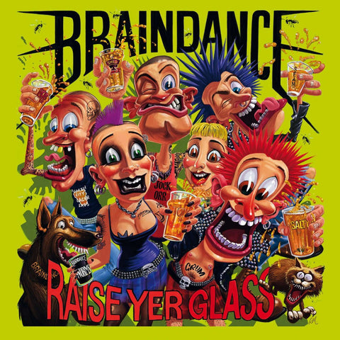 Braindance - Raise yer Glass - LP lim.400 multi-color splatter